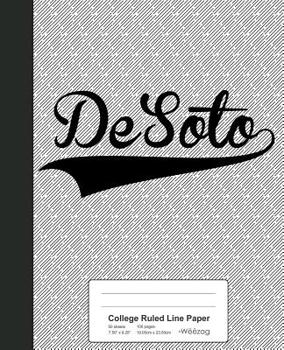 Paperback College Ruled Line Paper: DESOTO Notebook Book