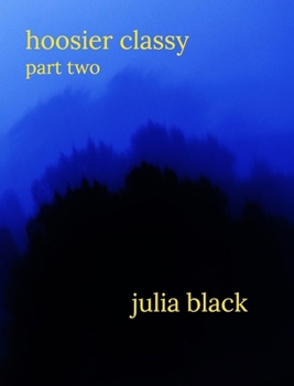 Hardcover Hoosier Classy Part Two Book