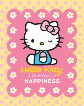 Hardcover Hello Kitty: A Little Book of Happiness (RP Minis) Book
