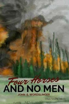 Paperback Four Horses & No Men (Olan L. Smith Art Edition) Book