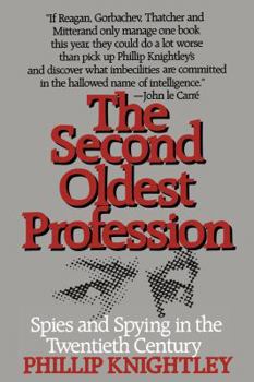 Paperback The Second Oldest Profession: Spies and Spying in the Twentieth Century Book
