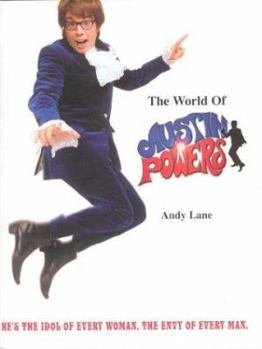 Hardcover The World of Austin Powers Book
