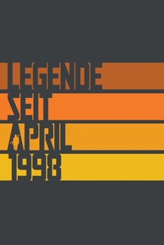 Legende seit April 1998: ein Geschenk für legendäre Menschen,120-zeiliges Notizbuchjournal (15x23cm), German Edition.