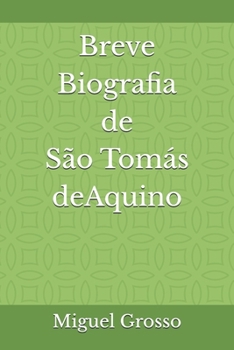Paperback Breve biografia de São Tomás de Aquino [Portuguese] Book