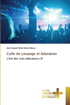 Paperback Culte de Louange et Adoration [French] Book