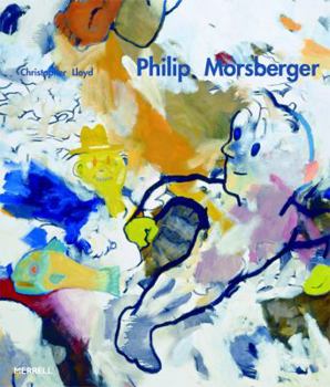 Hardcover Philip Morsberger: A Passion for Painting Book