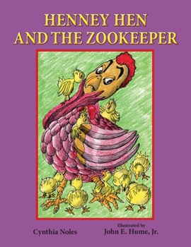Paperback Henney Hen and the Zookeeper Book