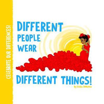 Paperback Different People Wear Different Things! Book