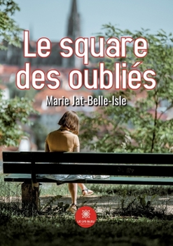 Paperback Le square des oubliés [French] Book
