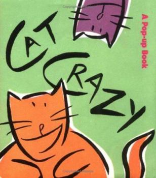 Hardcover Cat Crazy: A Pop-up Book (Pop-Up-Book (Andrews McMeel Pub.).) Book