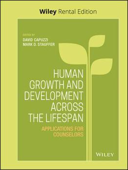 Hardcover Human Growth and Development Across the Lifespan: Applications for Counselors Book