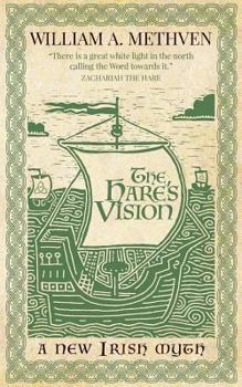 Paperback The Hare's Vision: A new Irish myth Book