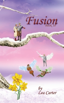 Fusion - Book #10 of the Silver Sagas