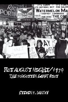 Paperback Hot August Night/1970: The Forgotten LGBT Riot Book