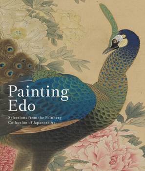 Hardcover Painting EDO: Selections from the Feinberg Collection of Japanese Art Book