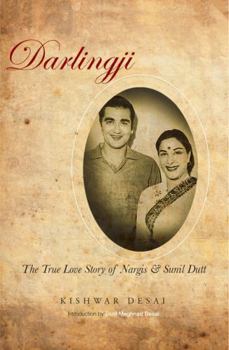 Paperback Darlingji: The True Love Story of Nargis and Sunil Dutt Book