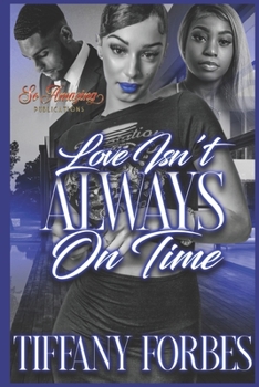 Paperback Love Isn't Always on Time Book