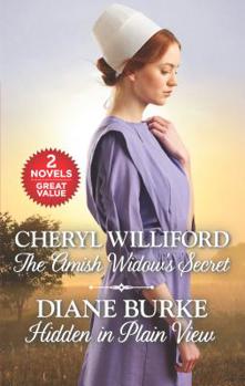 Mass Market Paperback The Amish Widow's Secret and Hidden in Plain View: An Anthology Book