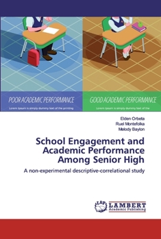 Paperback School Engagement and Academic Performance Among Senior High Book