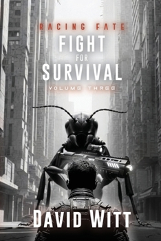 Fight for Survival: Racing fate