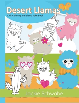 Paperback Desert Llamas Kids Coloring and Llama Joke Book