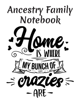 Paperback Ancestry Family Notebook: Family Organizer to Record Family Life Events and Stories Book