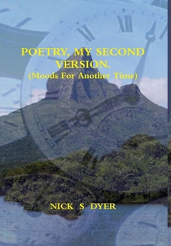 Hardcover POETRY, MY SECOND VERSION. (Moods For Another Time) Book