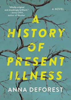 Hardcover A History of Present Illness Book