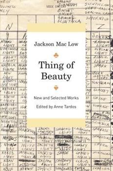 Hardcover Thing of Beauty: New and Selected Works Book