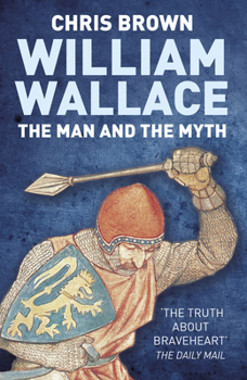 Paperback William Wallace: The Man and the Myth Book