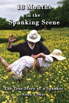 Paperback 18 Months in the Spanking Scene Book