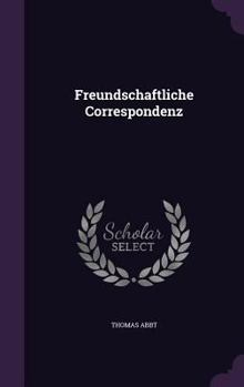 Hardcover Freundschaftliche Correspondenz Book