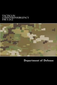 Paperback Tactics in Counterinsurgency FMI 3-24.2: (fm 90-8, FM 7-98) Book