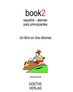Paperback Book2 Espa?ol - Alem?n Para Principiantes: Un Libro En DOS Idiomas [Spanish] Book