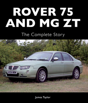 Hardcover Rover 75 and MG ZT: The Complete Story Book