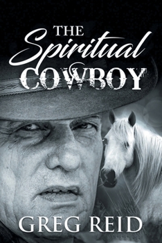 Paperback The Spiritual Cowboy Book