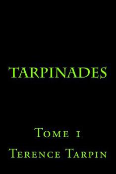 Paperback Tarpinades: Tome 1 [French] Book