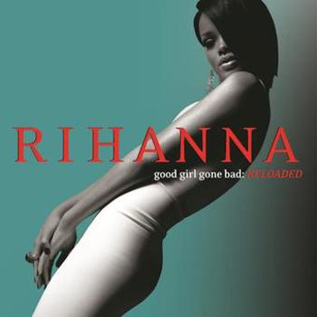 Music - CD Good Girl Gone Bad: Reloaded Book