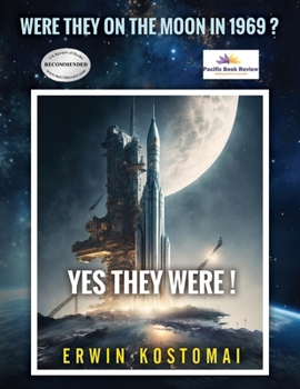 Paperback Were they on the Moon in 1969? Yes, they Were! Book