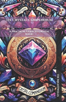 Paperback The Crystal Compendium Book