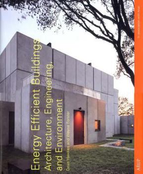 Hardcover Energy Efficient Buildings: Architecture, Engineering, and Environment Book