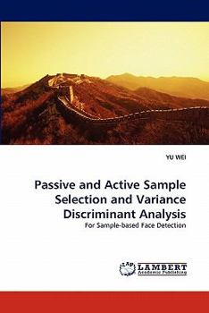 Paperback Passive and Active Sample Selection and Variance Discriminant Analysis Book