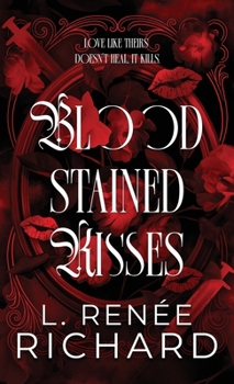 Hardcover Blood-Stained Kisses Book