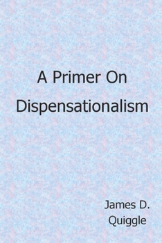 Paperback A Primer on Dispensationalism Book