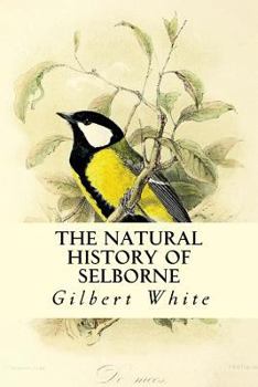 The Natural History of Selborne - Book  of the Cambridge Library Collection - Zoology