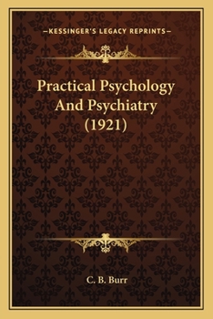 Paperback Practical Psychology And Psychiatry (1921) Book