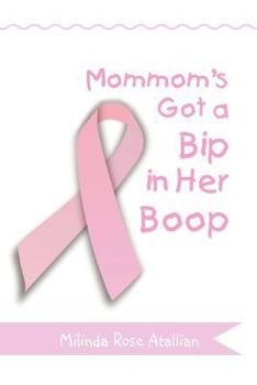 Paperback Mommom's Got a Bip in Her Boop Book