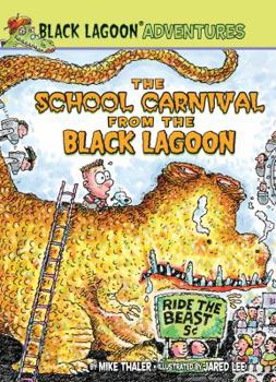 The School Carnival from the Black Lagoon (Black Lagoon Adventures #7) - Book  of the Black Lagoon