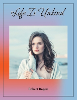 Paperback Life Is Unkind Book
