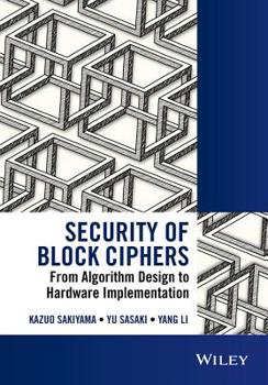 Hardcover Security of Block Ciphers: From Algorithm Design to Hardware Implementation Book